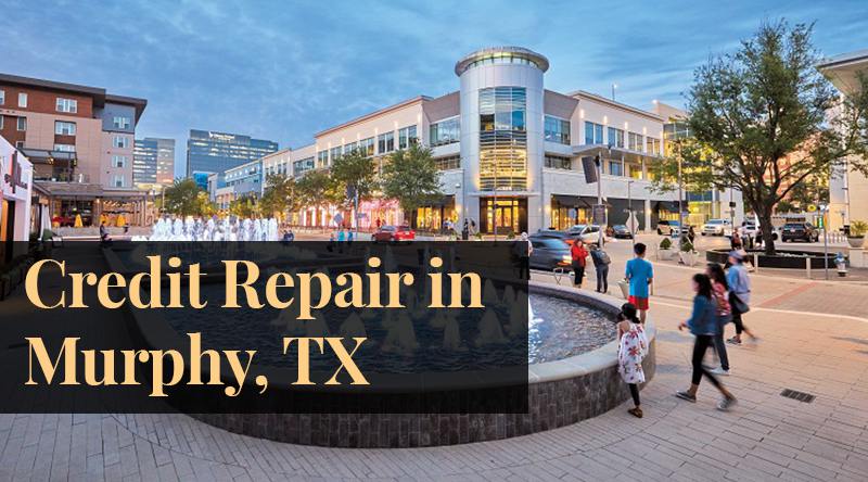 credit repair Murphy TX