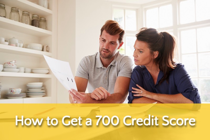 Get a 700 credit score